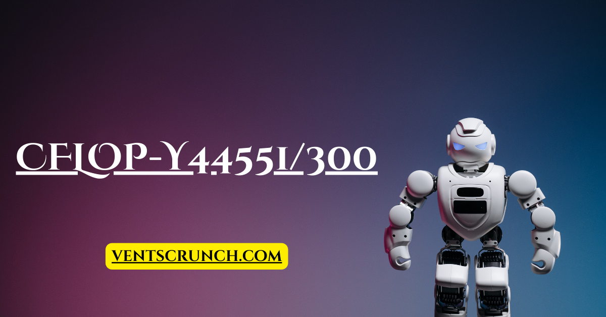How CFLOP-Y44551/300 is Transforming Data Processing and AI