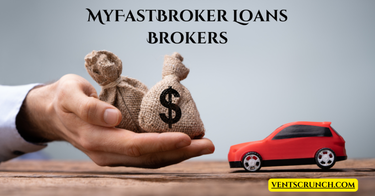 Expert Guidance and Fast Approvals: Discover MyFastBroker Loans Brokers