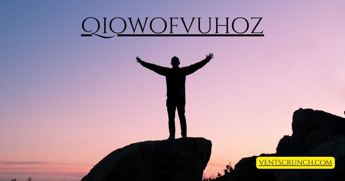 Qiowofvuhoz: The Ultimate Blueprint for a Successful Life