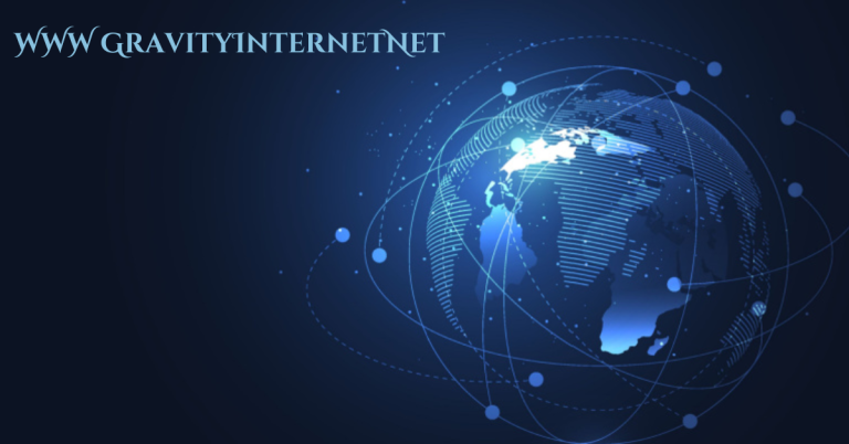 WWW GravityInternetNet: The Ultimate Solution for High-Speed, Secure Internet