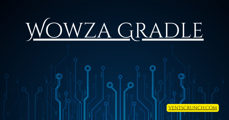 Wowza Gradle: The Ultimate Tool for Seamless Streaming Development