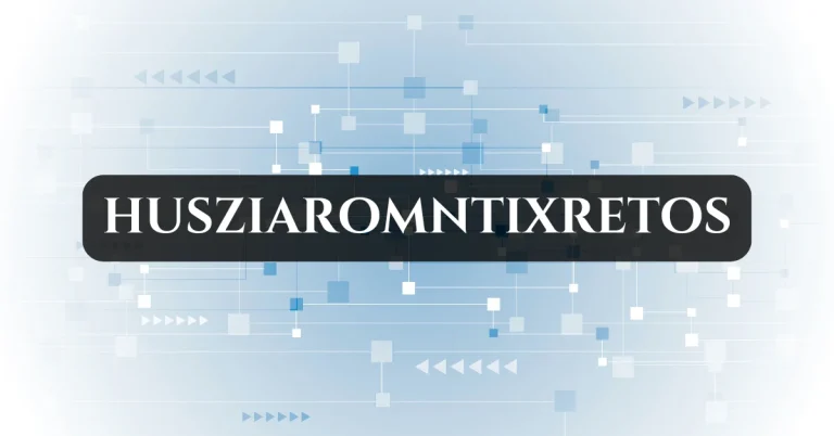 husziaromntixretos